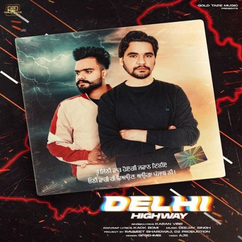 Delhi Highway Karan Virr, Kack Bomi Mp3 Song Download