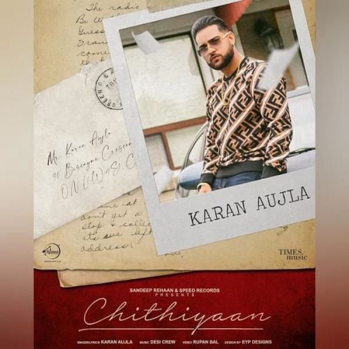 Chithiyaan Full Karan Aujla Mp3 Song Download