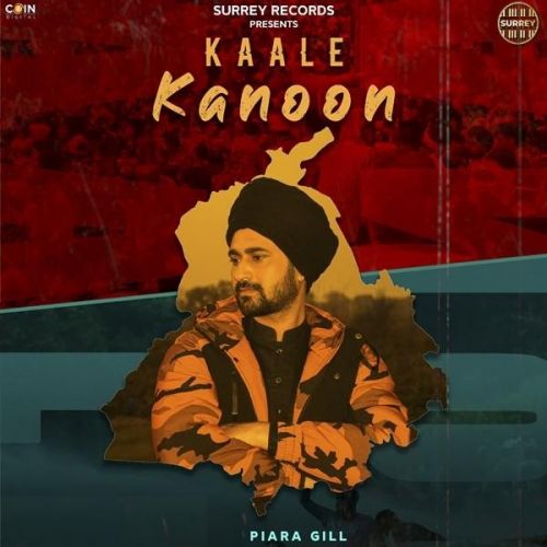 Kaale Kanoon Piara Gill Mp3 Song Download