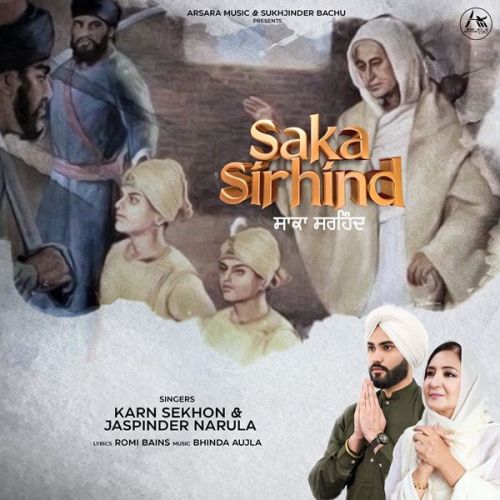 Saka Sirhind Jaspinder Narula, Karn Sekhon Mp3 Song Download