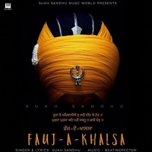 Fauj A Khalsa Sukh Sandhu Mp3 Song Download