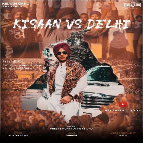 Kisaan Vs Delhi Preet Singh, Amrey Sidhu Mp3 Song Download