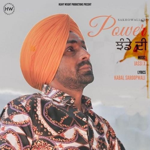 Power Jhande Di Sakhowalia Mp3 Song Download