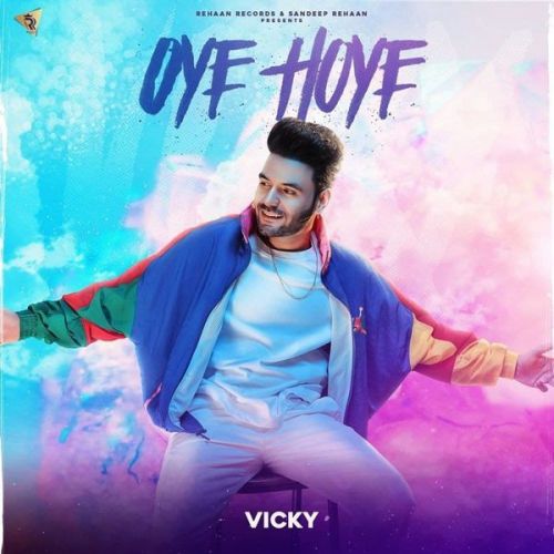 Oye Hoye Vicky Mp3 Song Download