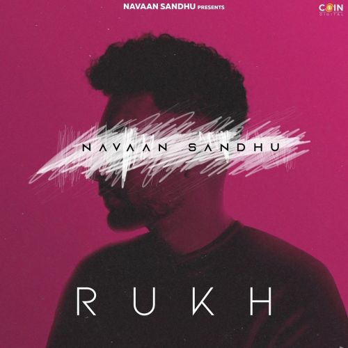 Rukh Navaan Sandhu Mp3 Song Download