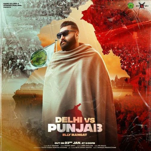 Delhi vs Punjab Elly Mangat Mp3 Song Download