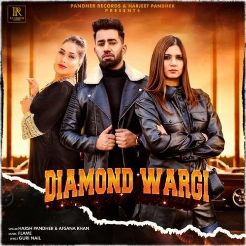 Diamond Wargi Afsana Khan, Harsh Pandher Mp3 Song Download