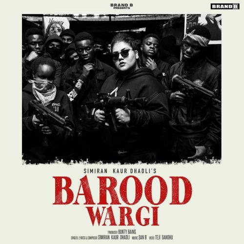 Barood Wargi Simiran Kaur Dhadli Mp3 Song Download