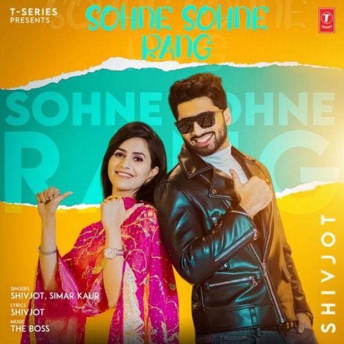 Sohne Sohne Rang Shivjot, Simar Kaur Mp3 Song Download