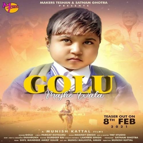 Golu Majhe Wala Golu, Magnet Singh Mp3 Song Download