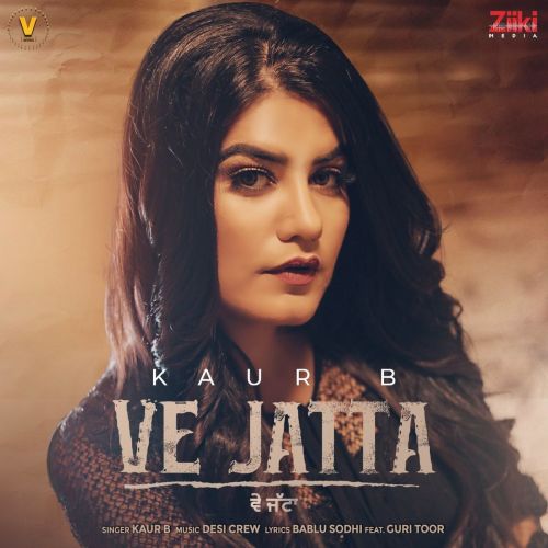 Ve Jatta Kaur B Mp3 Song Download