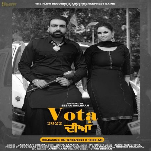 Vota 2022 Diya Anita Samana, Jaskaran Grewal Mp3 Song Download