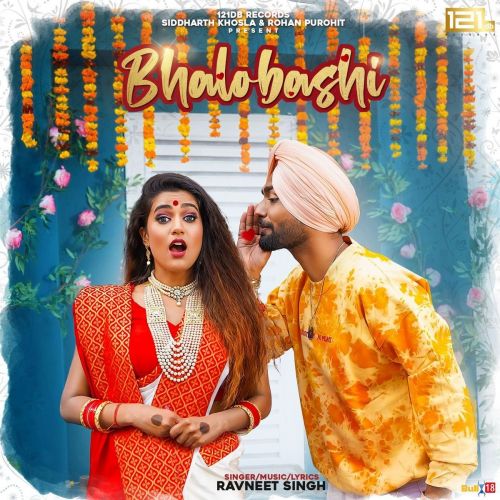 Bhalobashi Ravneet Singh Mp3 Song Download