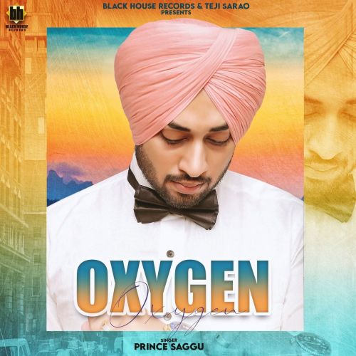 Oxygen Prince Saggu Mp3 Song Download