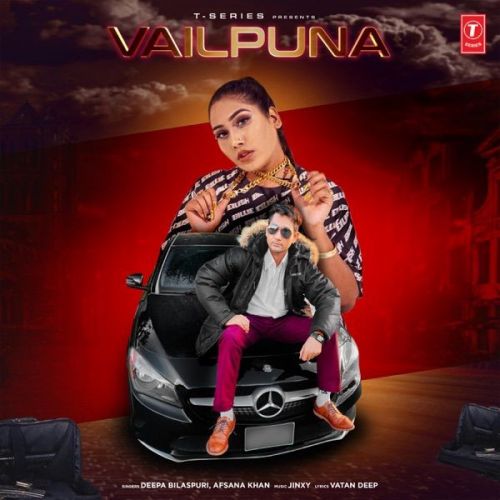 Vailpuna Deepa Bilaspuri, Afsana Khan Mp3 Song Download