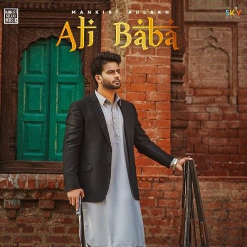 Ali Baba Mankirt Aulakh Mp3 Song Download