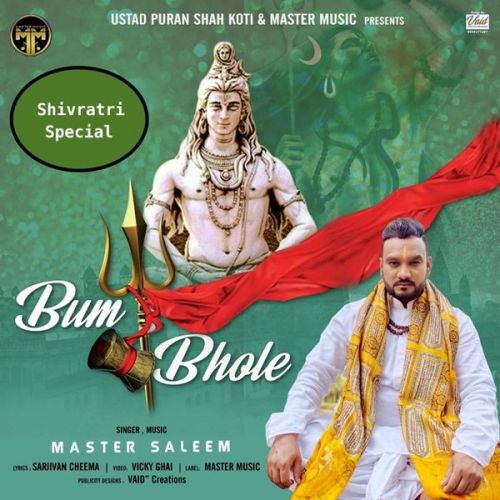 Bum Bhole Master Saleem Mp3 Song Download