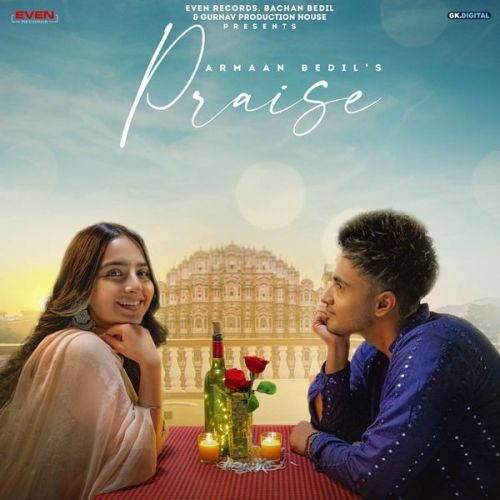 Praise Armaan Bedil Mp3 Song Download