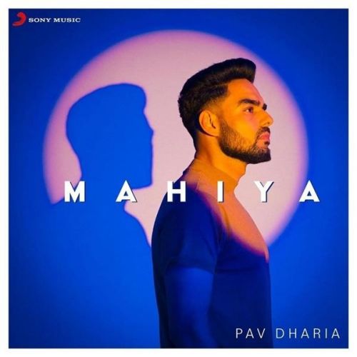 Mahiya Pav Dharia Mp3 Song Download