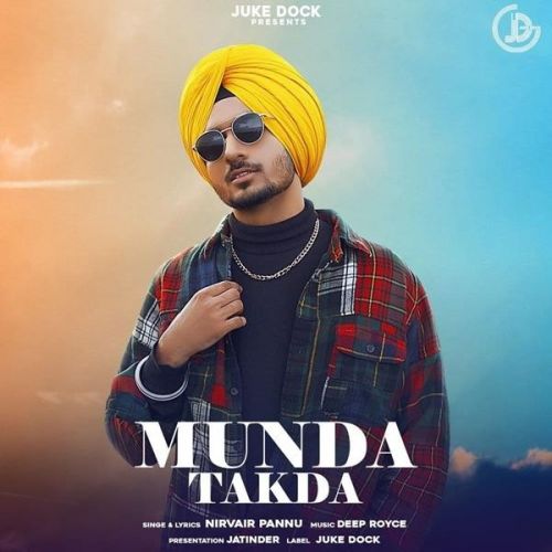 Munda Takda Nirvair Pannu Mp3 Song Download