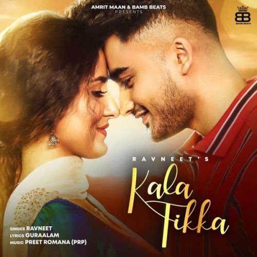 Kala Tikka Ravneet Mp3 Song Download