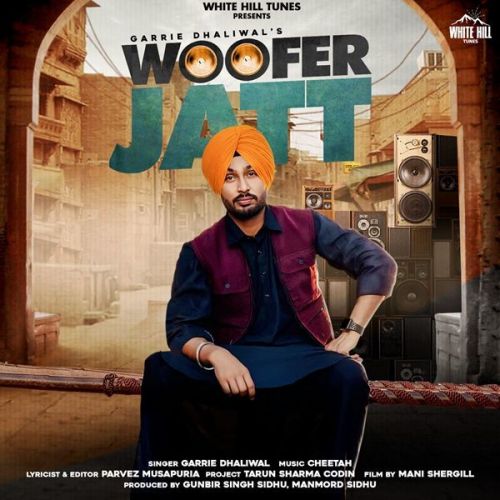 Woofer Jatt Garrie Dhaliwal Mp3 Song Download