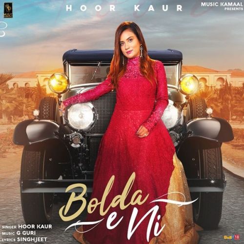 Bolda E Ni Hoor Kaur Mp3 Song Download