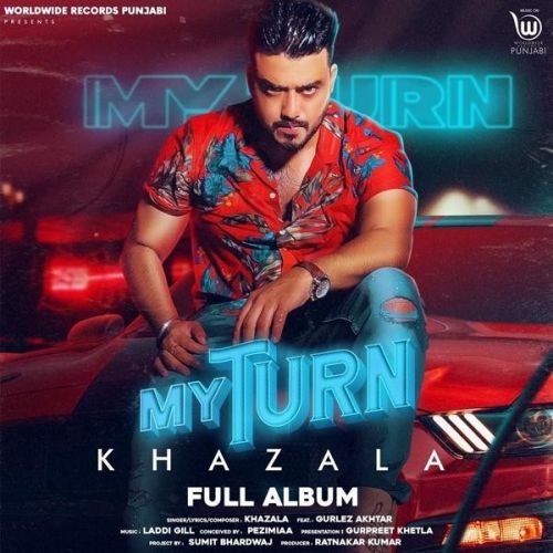 My Turn By Khazala, Afsana Khan and others... full album mp3 songs