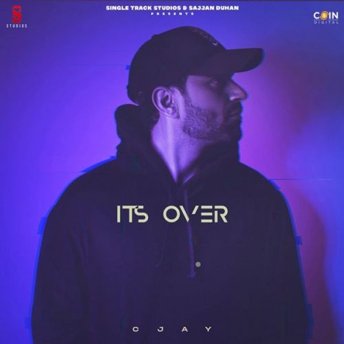 Its Over C Jay Mp3 Song Download