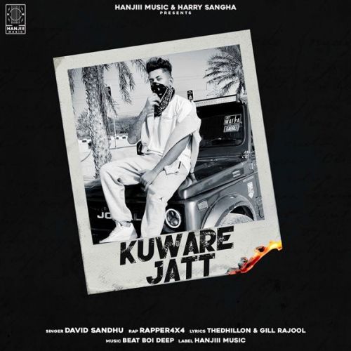 Kuware Jatt David Sandhu, Rapper 4x4 Mp3 Song Download