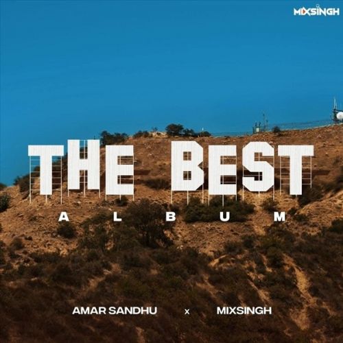 The Best Album By Amar Sandhu full album mp3 songs