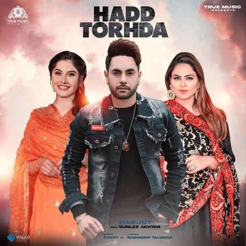 Hadd Torhda Harjot, Gurlez Akhtar Mp3 Song Download