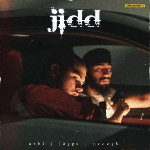 Jidd Jagga, Abhi Mp3 Song Download