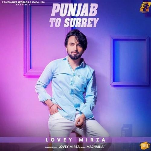 Punjab to Surrey Lovey Mirza Mp3 Song Download