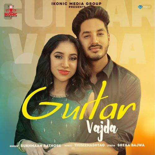 Guitar Vajda Sukhmaan Rathore Mp3 Song Download