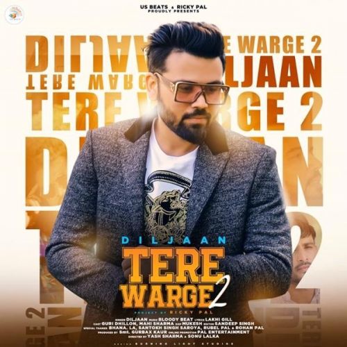 Tere Warge 2 Diljaan Mp3 Song Download