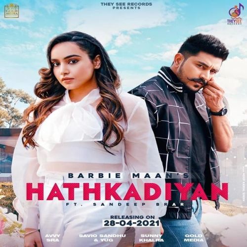 Hathkadiyan Barbie Maan, Only Sandeep Brar Mp3 Song Download