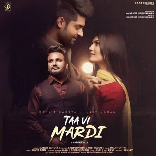 Taa Vi Mardi Manjit Sahota Mp3 Song Download