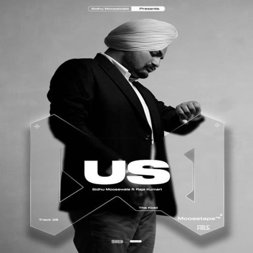 US Sidhu Moose Wala, Raja Kumari Mp3 Song Download