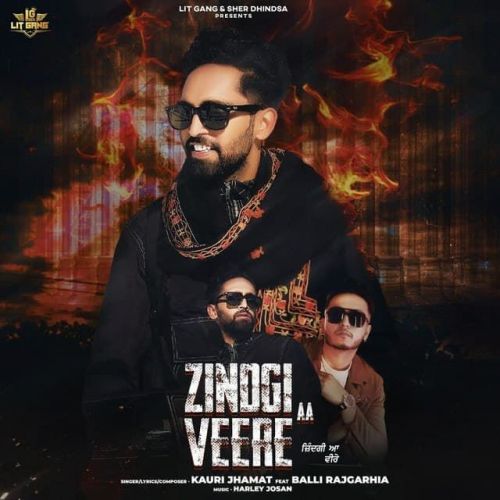 Zindgi Aa Veere Balli Rajgarhia, Kauri Jhamat Mp3 Song Download