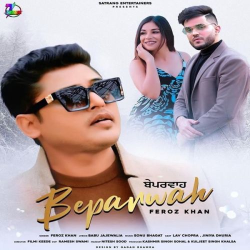 Beparwah Feroz Khan Mp3 Song Download