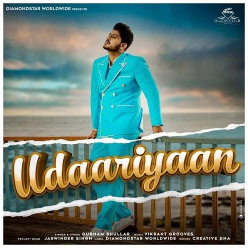 Udaariyaan Gurnam Bhullar Mp3 Song Download