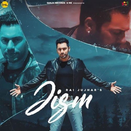 Jism Rai Jujhar Mp3 Song Download