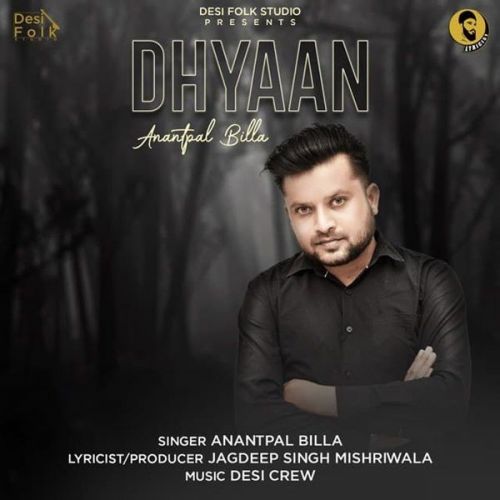 Dhyaan Anantpal Billa Mp3 Song Download