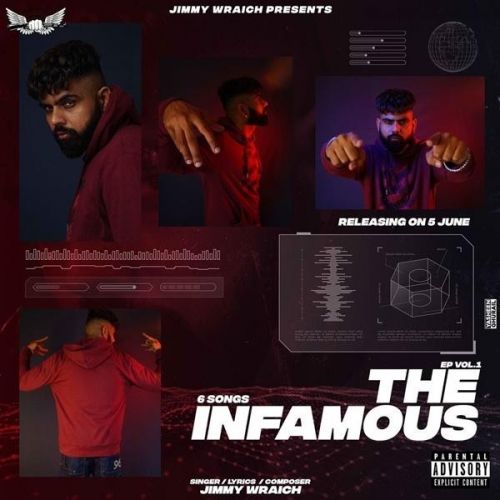 The Infamous By Jimmy Wraich full album mp3 songs