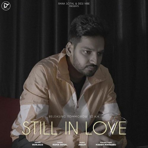 Still in Love GurJazz Mp3 Song Download