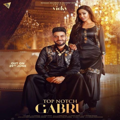 Top Notch Gabru Vicky Mp3 Song Download