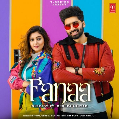 Fanaa Gurlez Akhtar, Shivjot Mp3 Song Download