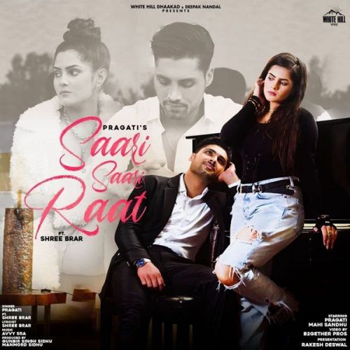 Saari Saari Raat Shree Brar, Pragati Mp3 Song Download