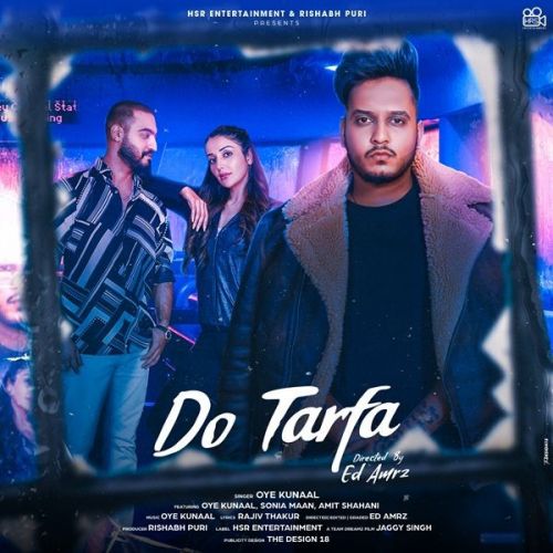 Do Tarfa Oye Kunaal Mp3 Song Download